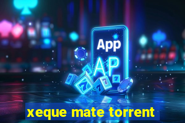 xeque mate torrent